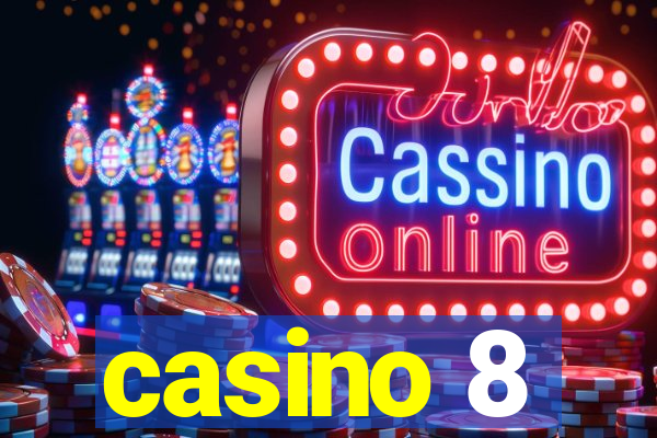 casino 8